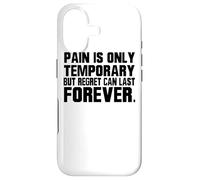 La Douleur n'est qu'un Regret temporaire Dure pour Toujours - Motivation Coque pour iPhone 17