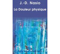 La Douleur physique