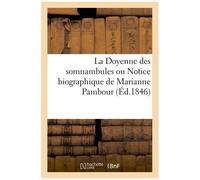 La Doyenne Des Somnambules Ou Notice Biographique De Marianne Pambour