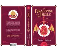 La Dragonne et le Drôle - Damien Galisson - Sarbacane - broché - Roman adolescent