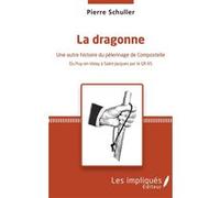 La dragonne Pierre Schuller (Auteur)