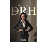 La DRH Daniel Godard (Auteur)