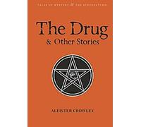 La drogue et autres histoires