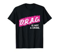 La drogue n'est pas un crime T-Shirt