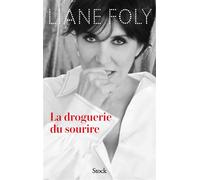 La droguerie du sourire - Liane Foly - Stock - broché - Essai