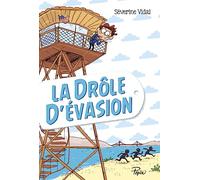 LA DROLE D'EVASION