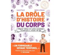 La Drôle D'histoire Du Corps