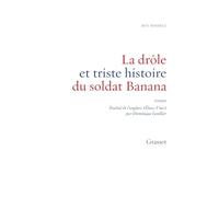 La drôle et triste histoire du soldat Banana
