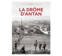 La Drôme d'antan