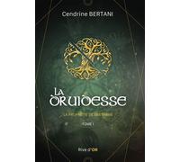 La Druidesse - Cendrine Bertani - Bookelis - broché - Roman