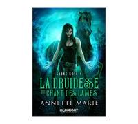 La Druidesse Du Chant Des Lames