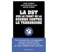 La DST sur le front de la guerre contre le terrorisme