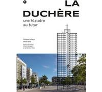 La Duchère Philippe Dufieux (Auteur), Pierre Gras (Auteur)