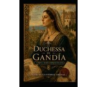 La Duchessa di Gandía: María Enríquez de Luna