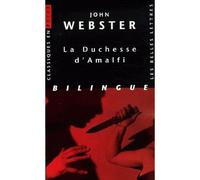 La Duchesse d'Amalfi - John Webster - Belles Lettres - Poche - Théâtre