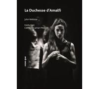 La duchesse d'Amalfi - John Webster - Esse Que - broché - Théâtre
