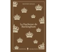 La Duchesse de Buckingham - Shannen Malka - Hurlevent - relié - Roman