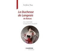La Duchesse de Langeais de Balzac ou l'histoire d'une étoile filante