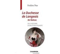 La Duchesse de Langeais de Balzac ou l'histoire d'une étoile filante