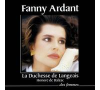 La Duchesse de Langeais - Honoré De Balzac - Des Femmes - Antoinette Fouque - Livre CD - Textes lus CD