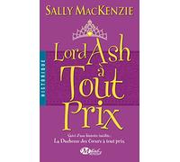La Duchesse des cœurs, Tome 3: Lord Ash à tout prix