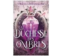 La Duchesse Des Ombres