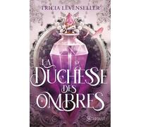 La duchesse des ombres