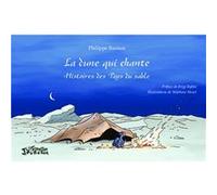 La dune qui chante Philippe Bastien (Auteur)