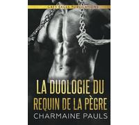 La Duologie Du Requin De La Pègre