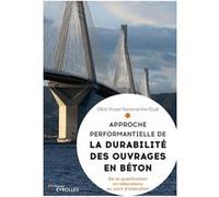 La durabilité des ouvrages en béton: Performance et durabilité
