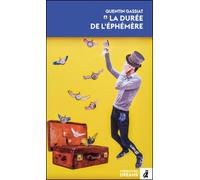 La durée de l'éphémère - Quentin Gassiat - Forgotten Dreams - broché - Essai