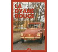 La Dyane rouge: Vie et mort de Gabrielle Russier