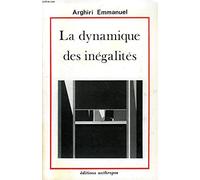 La dynamique des inégalités
