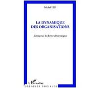La dynamique des organisations