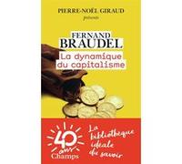 La Dynamique du capitalisme Fernand Braudel (Auteur)