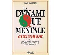 La dynamique mentale autrement