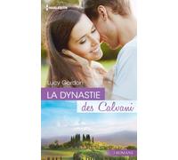La dynastie des Calvani : Le bal vénitien ; Fiançailles romaines ; Mariage en Toscane