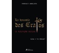 La dynastie des Cratos - tome 1 le prieur