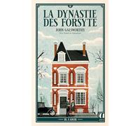 La Dynastie des Forsyte - Tome 3 A louer - saga culte : Prix Nobel de littérature 1932 (3)