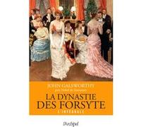 La Dynastie Des Forsyte - L'intégrale
