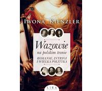 La dynastie des Vasa sur le trône de Pologne