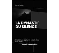 La Dynastie du Silence: Trahi par ses proches et traqué par un cartel