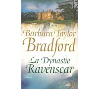 La dynastie Ravenscar - tome 1 - Barbara Taylor Bradford - Presses De La Cite - broché - Roman