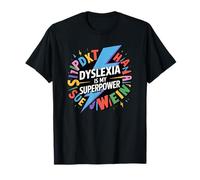 La dyslexie est ma superpuissance, la sensibilisation à la dyslexie drôle dyslexie T-Shirt