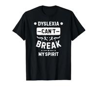 La dyslexie ne Peut Pas briser Mon Esprit T-Shirt Graphique avec Valeur