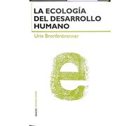 La ecologia del desarrollo humano / The Ecology of Human Development