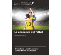 La economía del fútbol: Un análisis empírico
