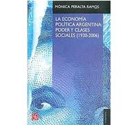 La economia politica Argentina/ The Argentinian Political Economy Peralta Ramos Monica (Auteur)
