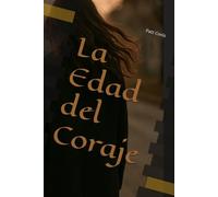 La Edad del Coraje