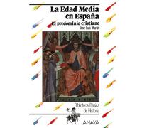 La Edad Media En Espana. El Predominio Cristiano